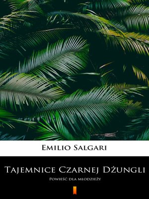 cover image of Tajemnice Czarnej Dżungli